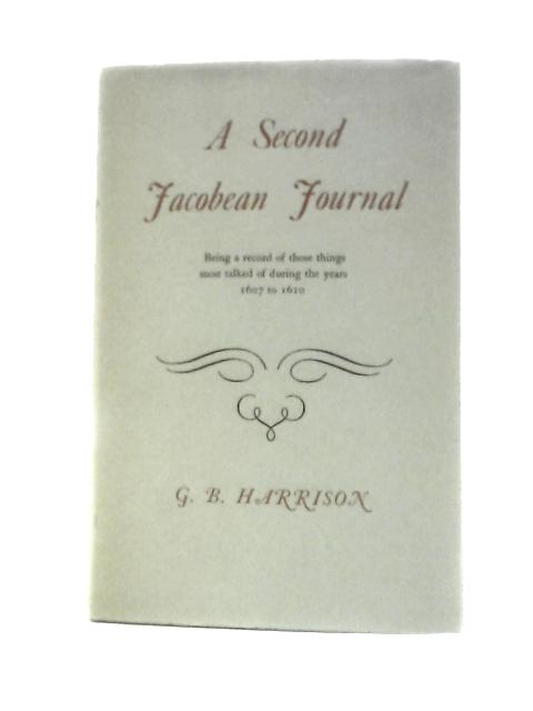 Second Jacobean Journal von George B.Harrison