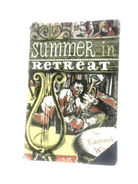 Summer in Retreat By Edmund Ward