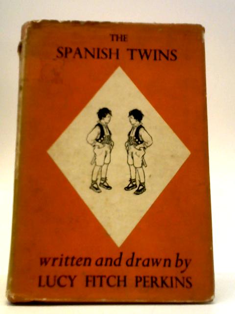 The Spanish Twins By Lucy Fitch Perkins