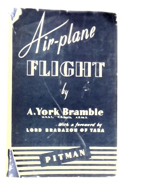 Air-Plane Flight By A.York Bramble