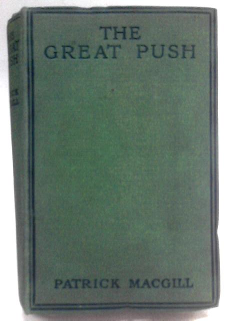 The Great Push By Patrick MacGill