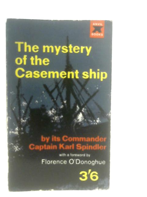 The mystery of the Casement ship von Karl Spindler