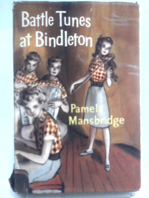 Battle Tunes at Bindleton By Pamela Mansbridge