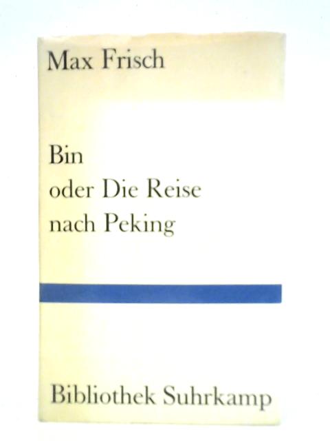 Bin Oder Die Reise Nach Peking