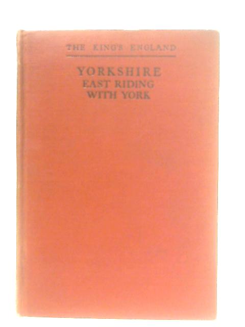 Yorkshire East Riding and City of York von Arthur Mee