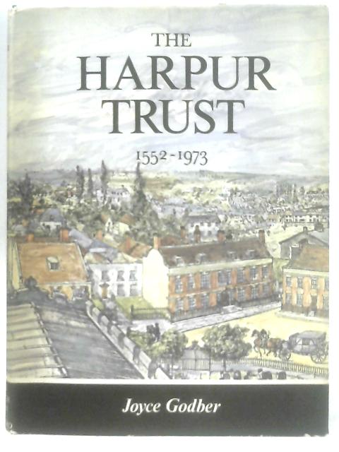 The Harpur Trust, 1552-1973 von Joyce Godber