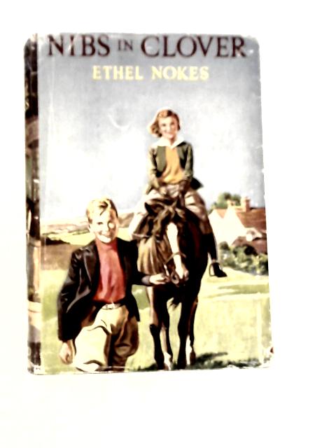 Nibs in Clover By Ethel Nokes