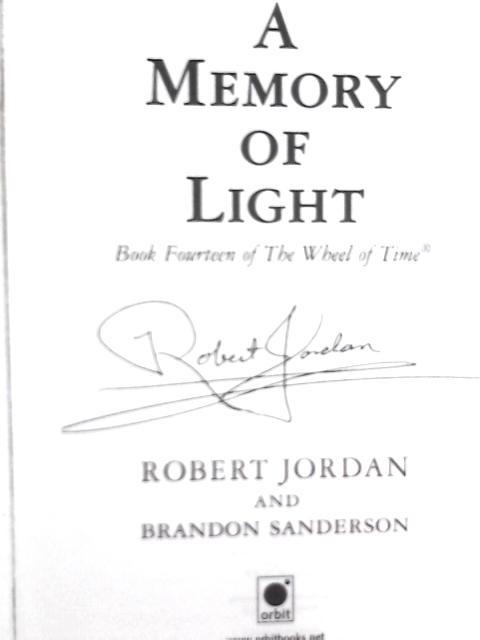 A Memory of Light By Robert Jordan and Brandon Sanderson