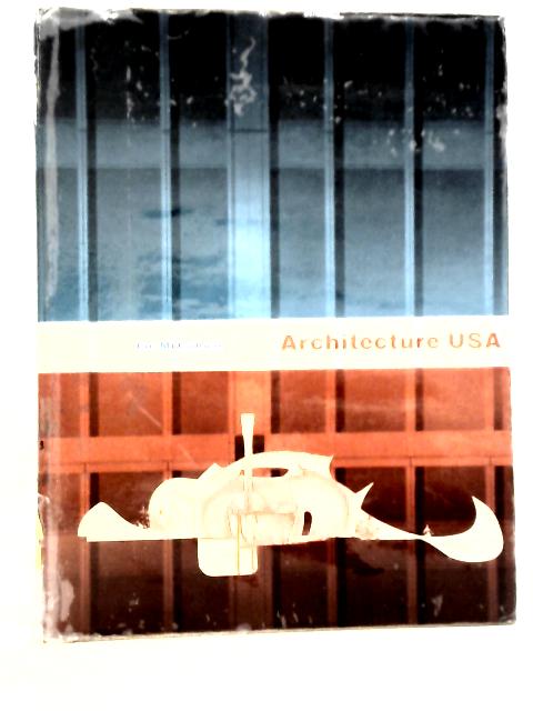 Architecture U.S.A. By Ian McCallum