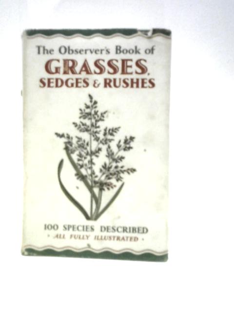 The Observer's Book Of Grasses, Sedges And Rushes By W.J.Stokoe ()