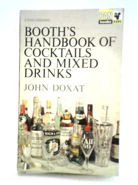 Booth's Handbook of Cocktails and Mixed Drinks von John Doxat