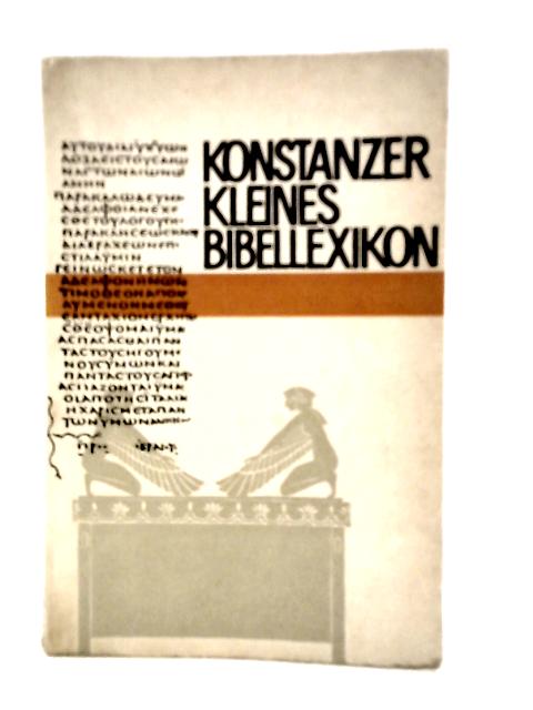 Konstanzer Kleines Bibellexikon By R.Schippers