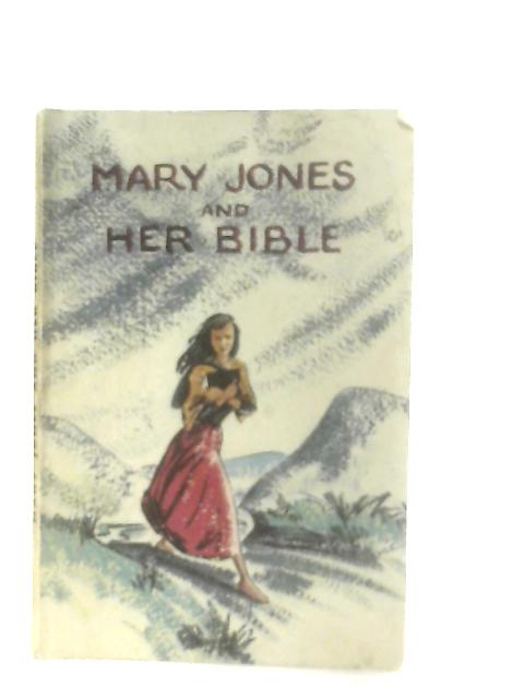 Mary Jones and Her Bible By Mary Carter