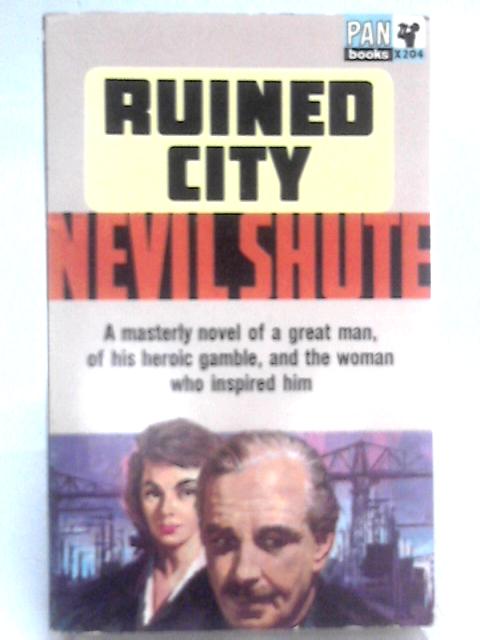 Ruined City von Nevile Shute