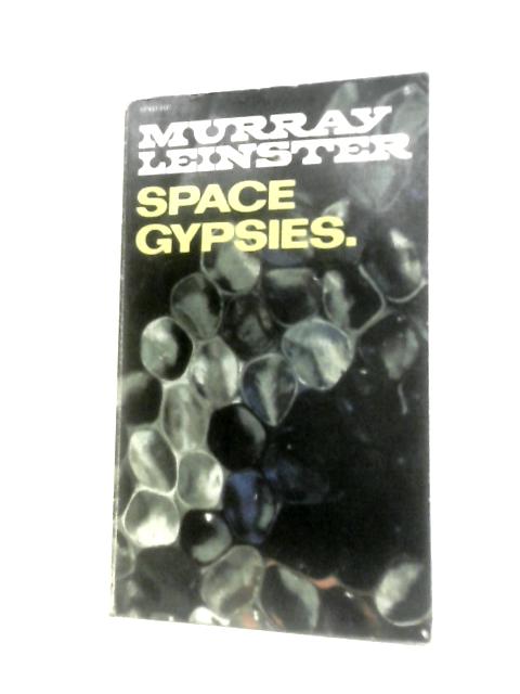 Space Gypsies By Murray Leinster