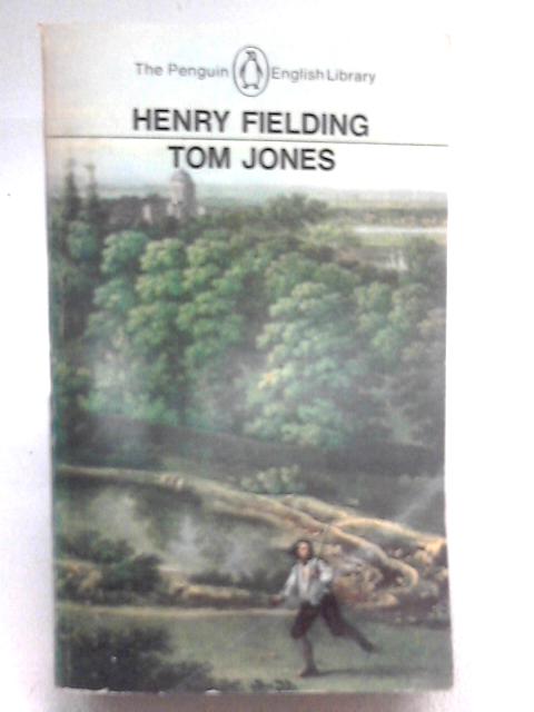 The History of Tom Jones By Henry Fielding