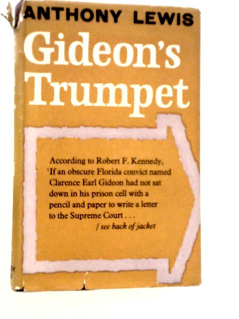 Gideon's Trumpet By Anthony Lewis