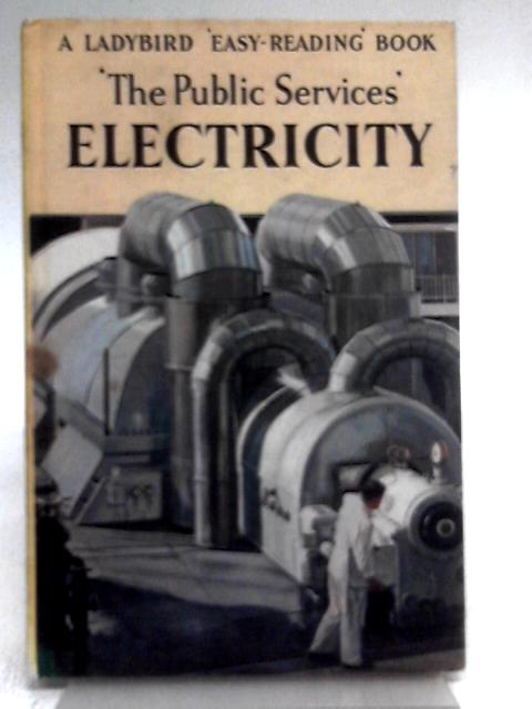 The Public Services: Electricity By I. & J. Havenhand