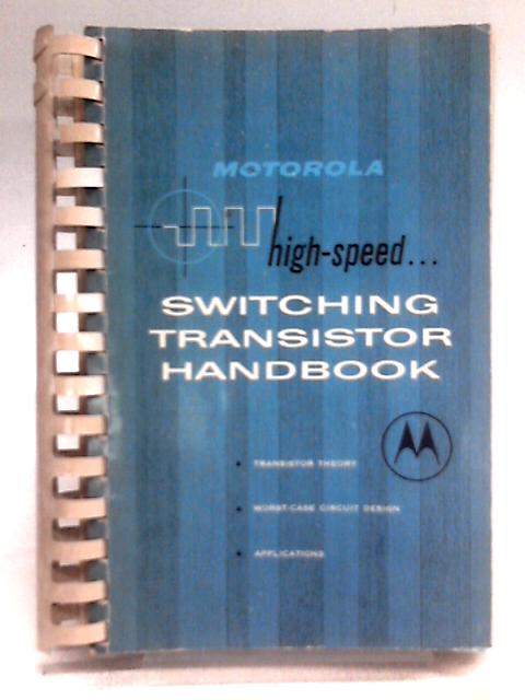 Switching Transistor Handbook von Unstated