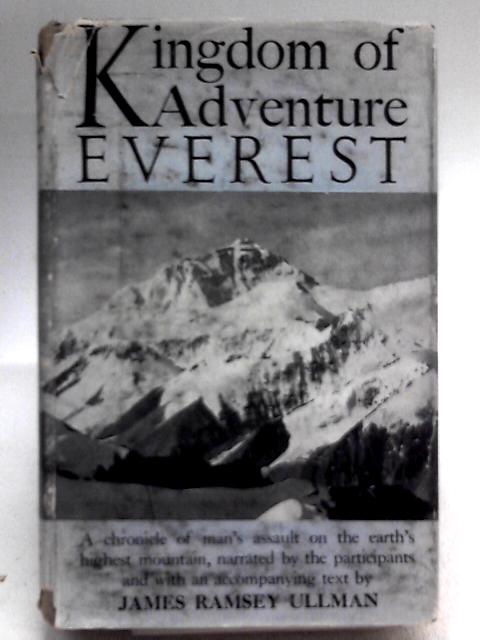 Kingdom Of Adventure Everest By James Ramsey Ullman