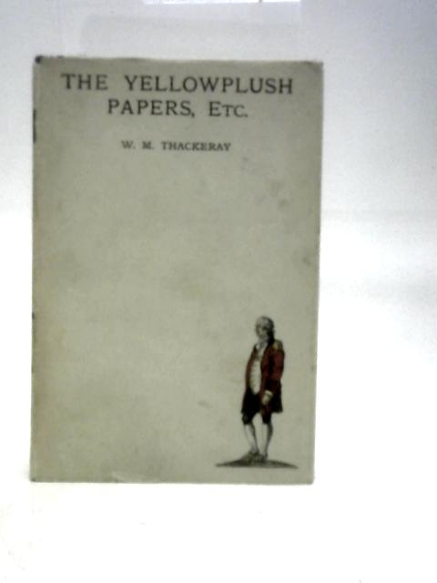 The Yellowplush Papers By William Makepeace Thackeray