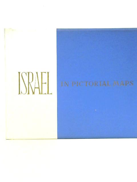 Israel in Pictorial Maps von Friedel Stern