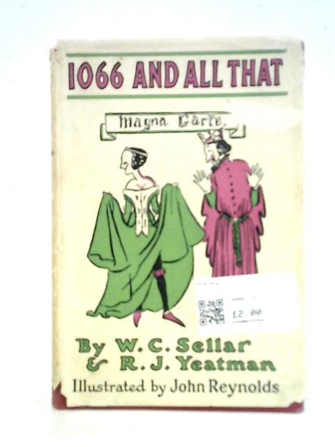 1066 And All That von Walter Carruthers Sellar