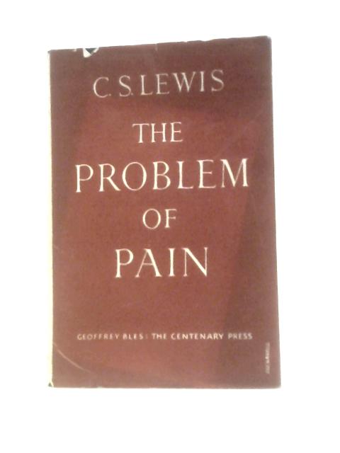 The Problem With Pain By C.S.Lewis