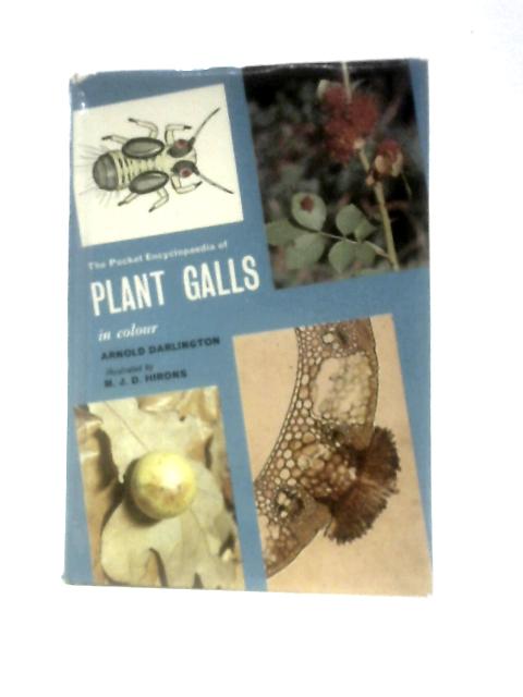 The Pocket Encyclopedia Of Plant Galls In Colour By Arnold Darlington