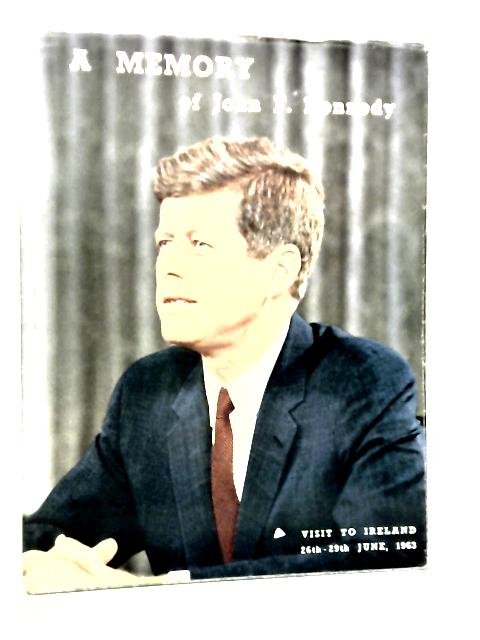 A Memory of John Fitzgerald Kennedy