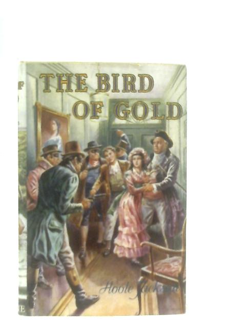 The Bird of Gold By Hoole Jackson