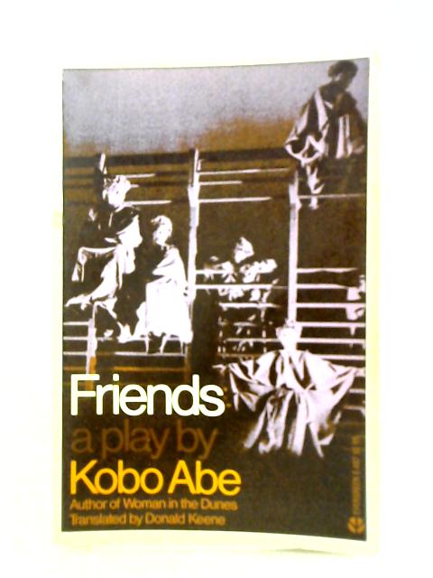 Friends By Kobo Abe Donald Keene (trans)