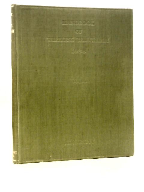 Admirality Handbook of Wireless Telegraphy Volume I: Magnetism and Electricity