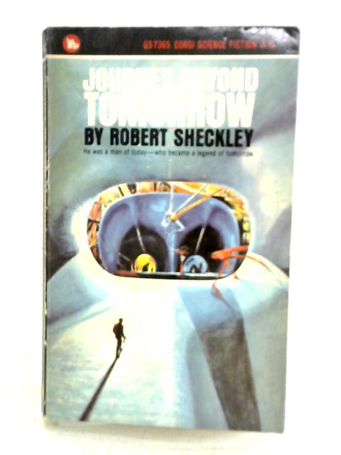 Journey Beyond Tomorrow By Robert Sheckley