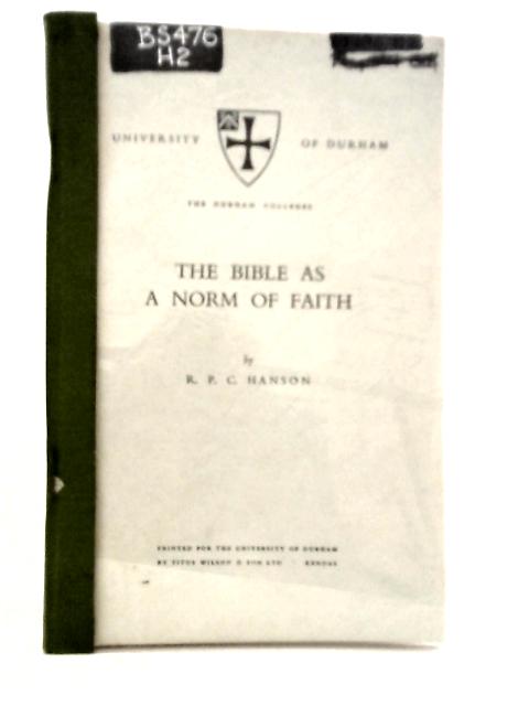 Bible as a Norm of Faith By R.P.C.Hanson