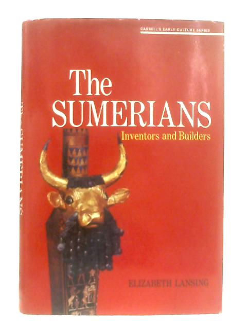 Sumerians: Inventors and Builders von Elizabeth Lansing