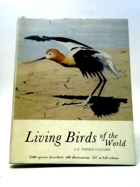 Living Birds of World (World of Nature S.) By E.Thomas Gilliard