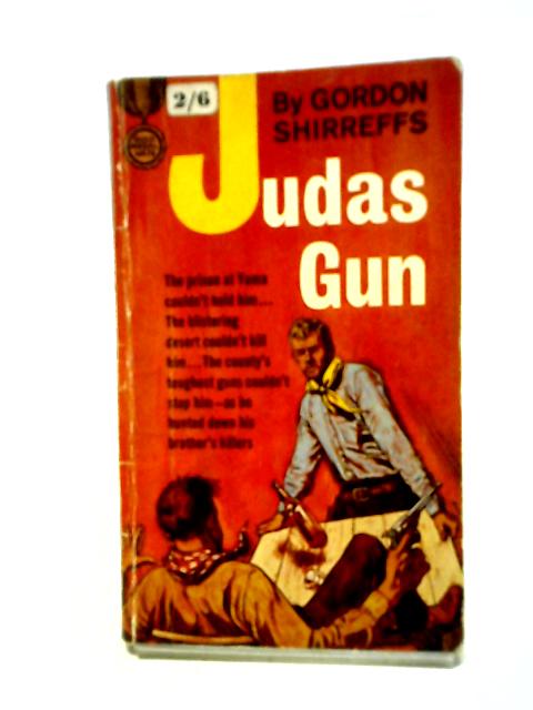 Judas Gun - Gold Medal Books K1476 By Gordon Shirreffs