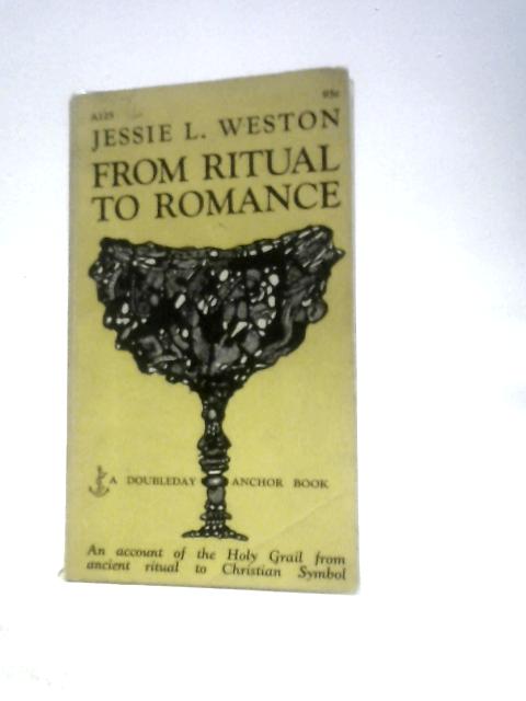 From Ritual to Romance By Jessie L.Weston