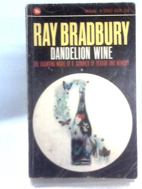 Dandelion Wine By Ray Bradbury