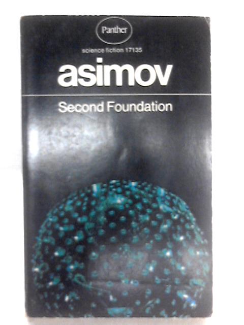 Second Foundation By Isaac Asimov