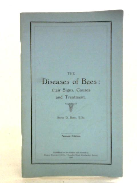 The Diseases of Bees von Annie D. Betts