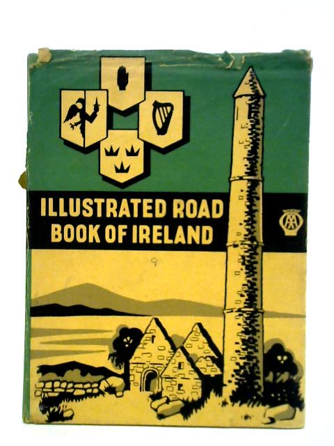 The Illustrated Road Book of Ireland By Unstated