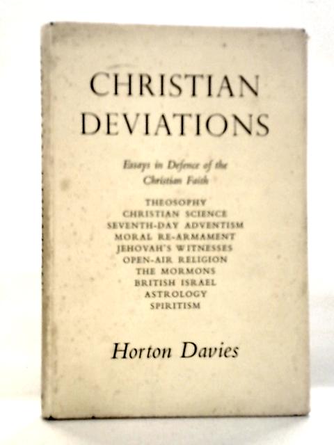 Christian Deviations By Horton Davies