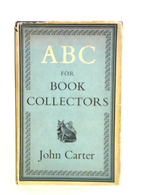 ABC for Book Collectors von John Carter