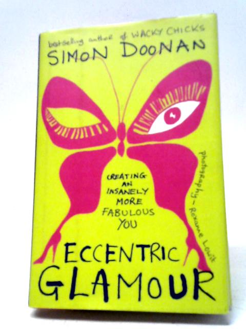 Eccentric Glamour By Simon Doonan