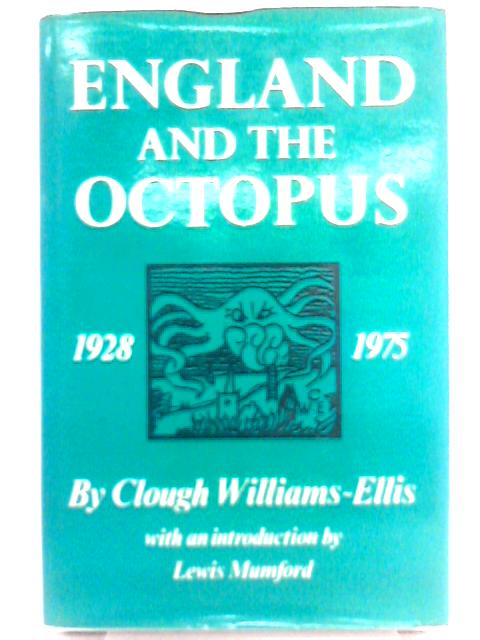 England and the Octopus von Clough Williams-Ellis