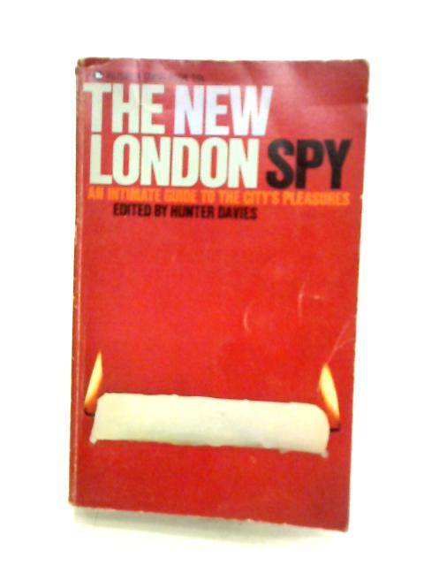 The New London Spy By Hunter Davies (ed.)