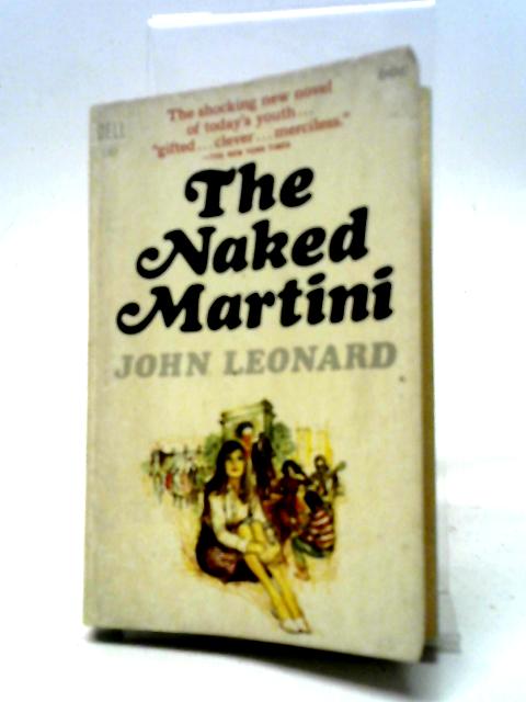 The Naked Martini By John Leonard