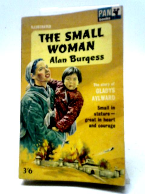 The Small Woman By Alan Burgess